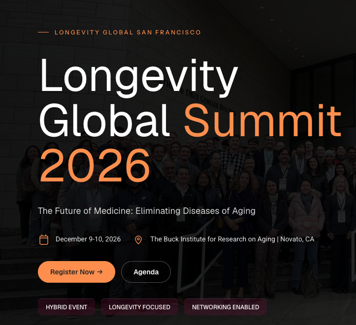 Longevity Global Summit 2026 — December 9-10, 2026, Novato, CA